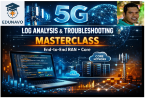 5G Log Analysis & Troubleshooting