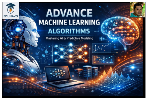 Advanced Machine Learning Algorithms